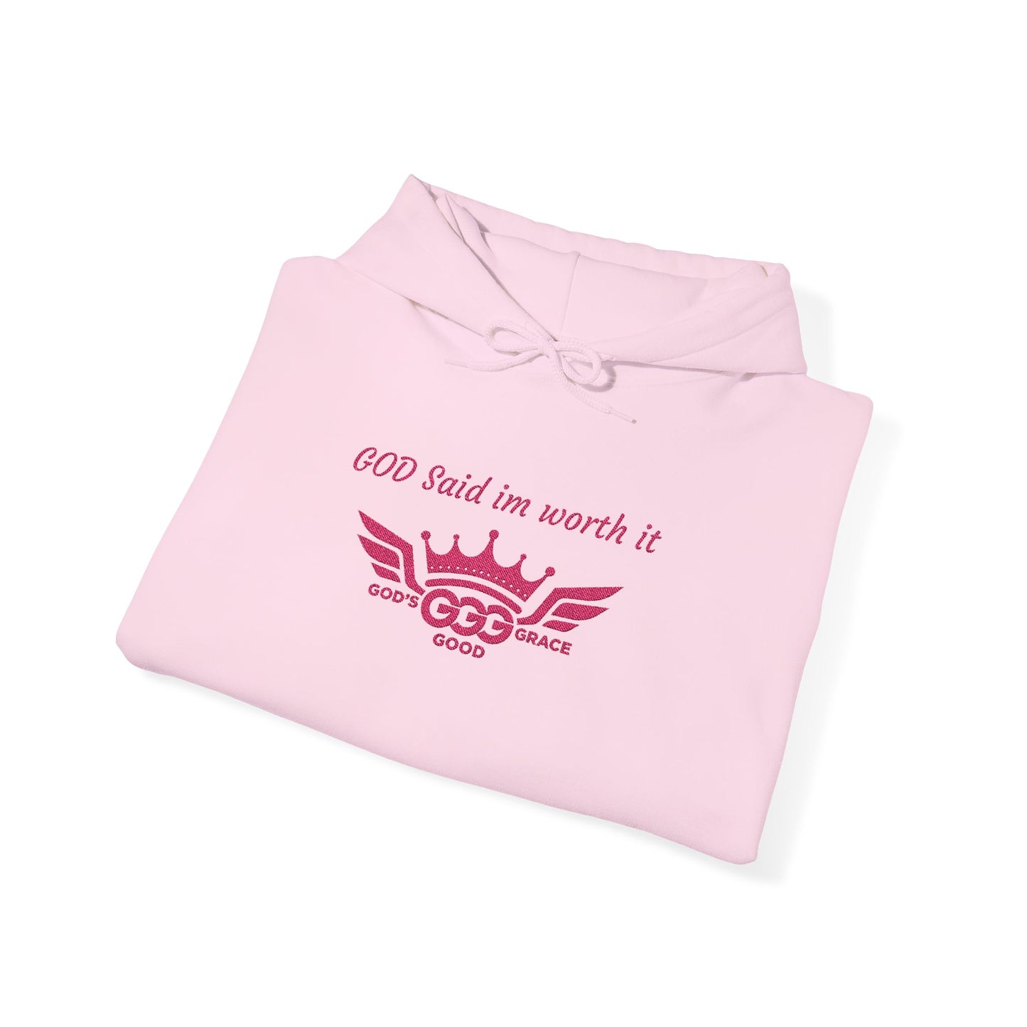 E...GGG a Pink Logo God said I'm worth it EMBROIDERY Hoodie
