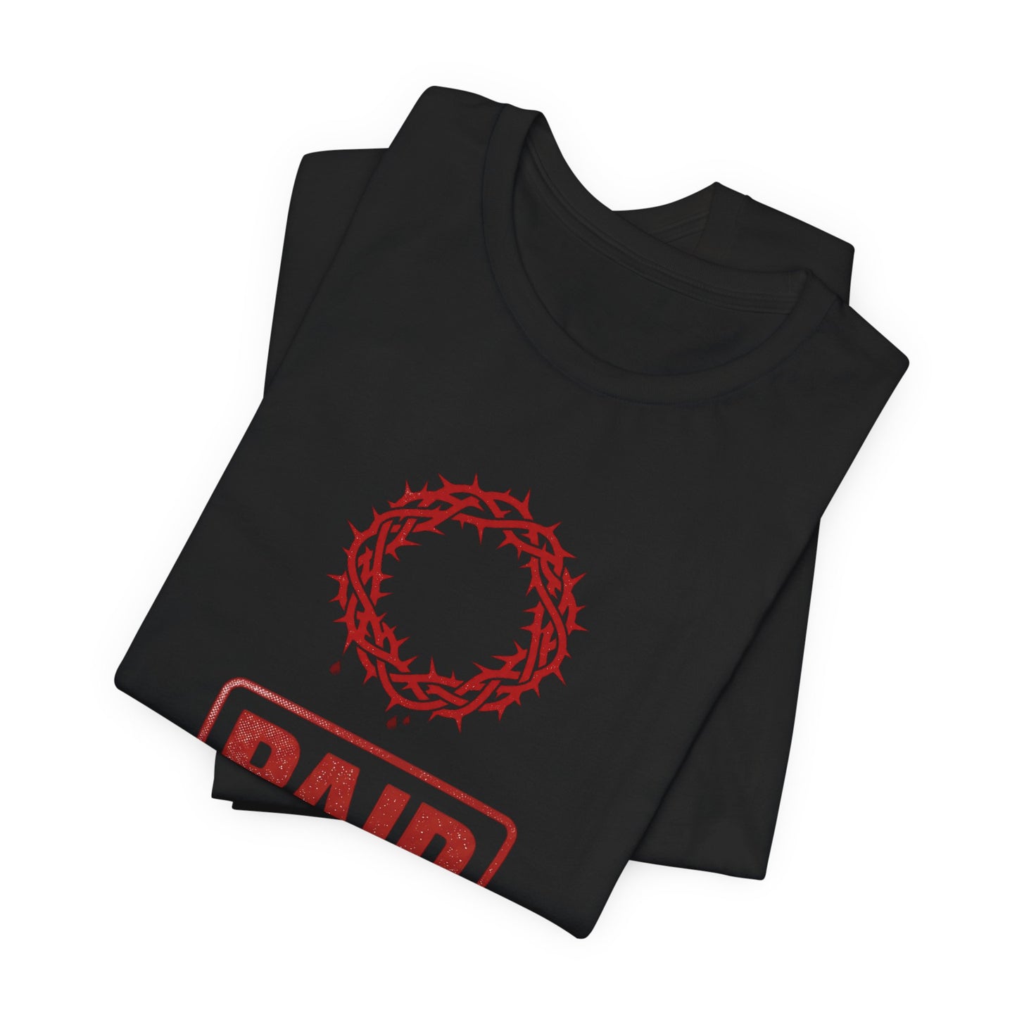 I...GGG PAID IN FULL red,black Graphic Tee — Faithwear