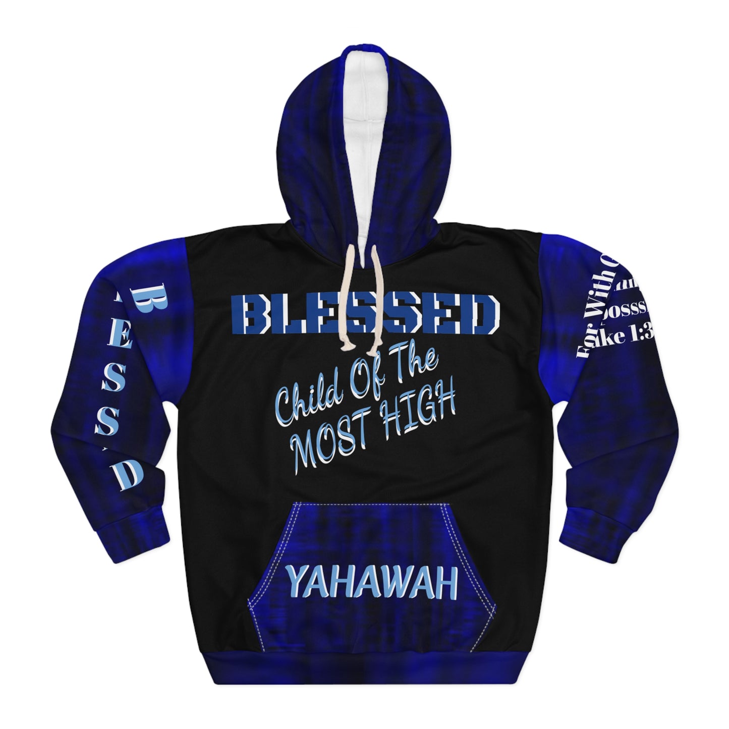 B...CHILD of The MOST HIGH Hoodie...(Small - 2X) blue Unisex Pullover Hoodie (AOP)