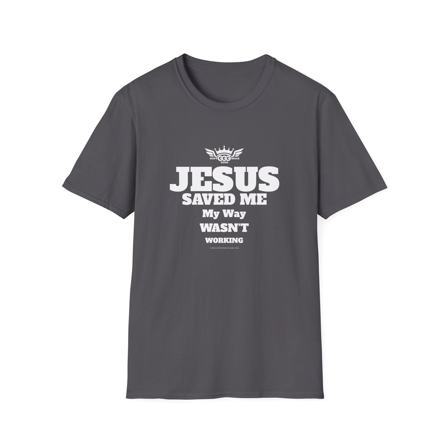 A........................JESUS SAVED ME (Multiple Colors)  GGG Unisex Softstyle T-Shirt