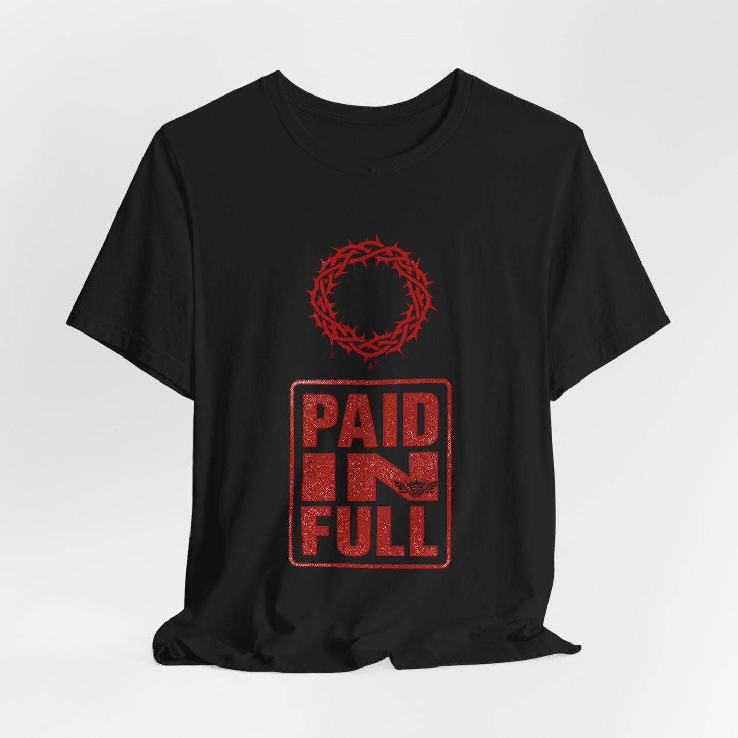 I...GGG PAID IN FULL red,black Graphic Tee — Faithwear
