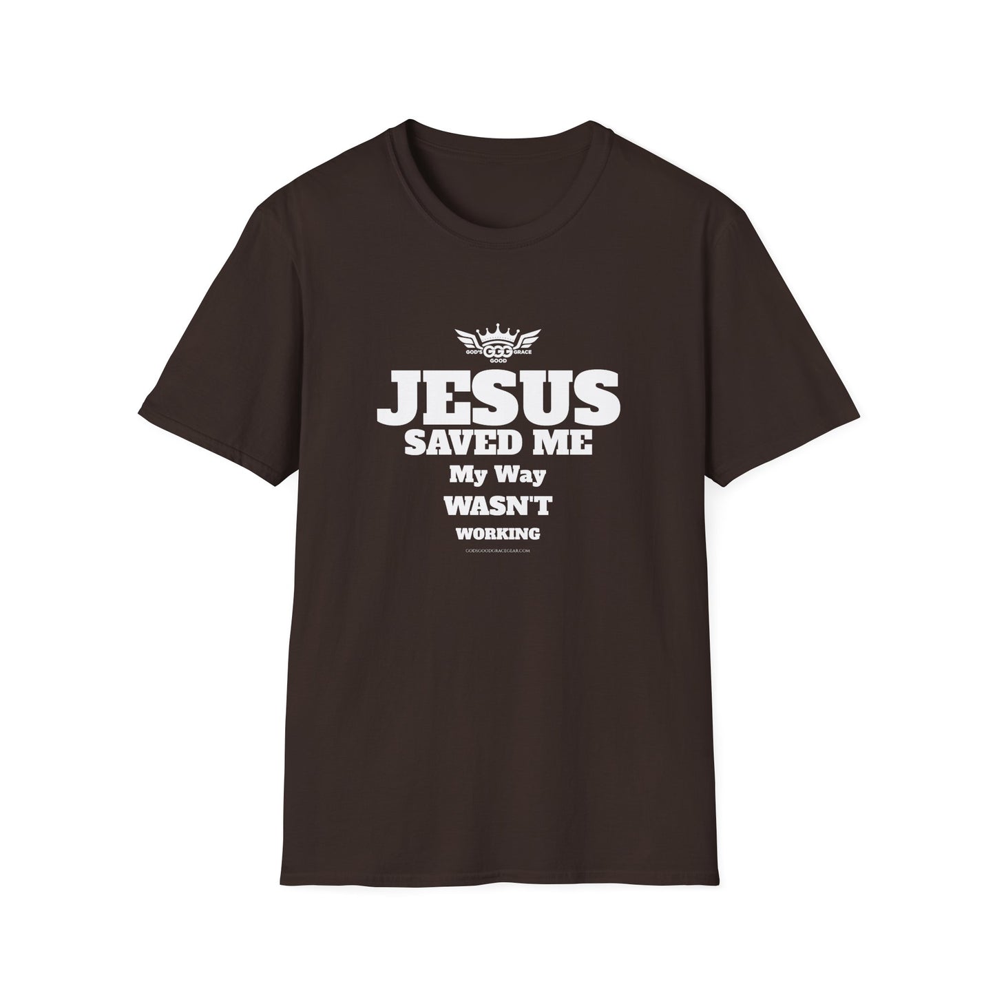 A........................JESUS SAVED ME (Multiple Colors)  GGG Unisex Softstyle T-Shirt
