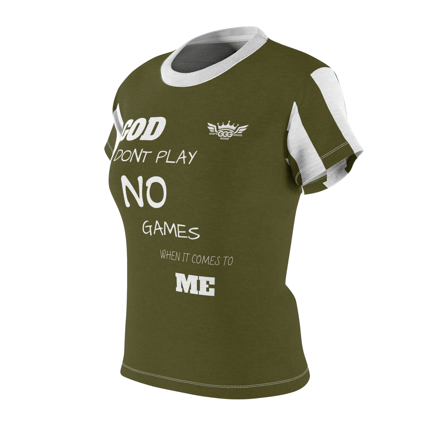 B...GGG -b.. GOD DONT PLAY NO GAMES WHEN IT COMES TO ME.....olive/white Women's Cut & Sew Tee