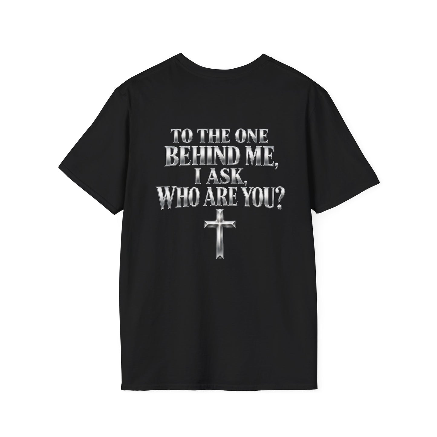 Zzz...CUSTOMIZED FOR TERRENCIO....Who Are You? Christian Faith T-Shirt