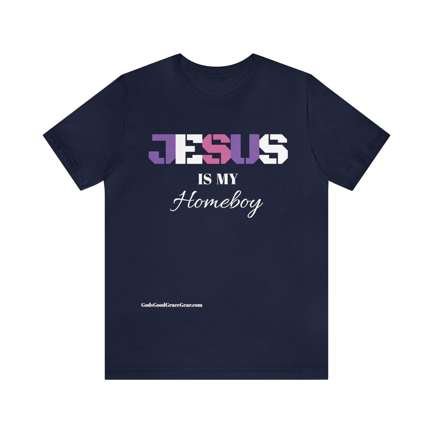 B....JESUS (Homeboy) Unisex Jersey Short Sleeve Tee