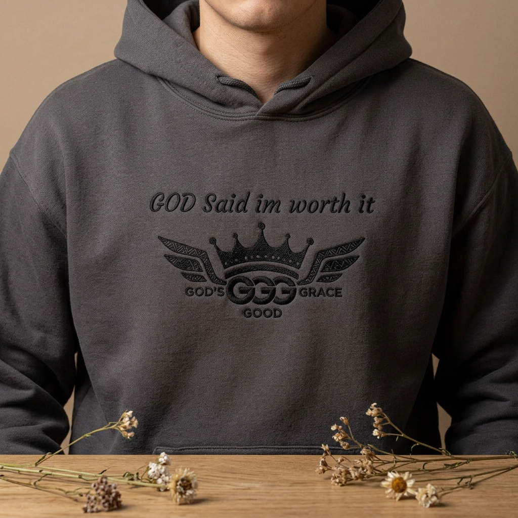 E...GGG a p Black Logo EMBROIDERY God said I'm worth it Hoodie MULTIPLE COLORS