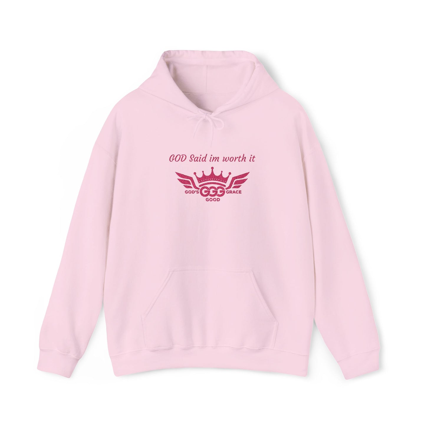 E...GGG a Pink Logo God said I'm worth it EMBROIDERY Hoodie