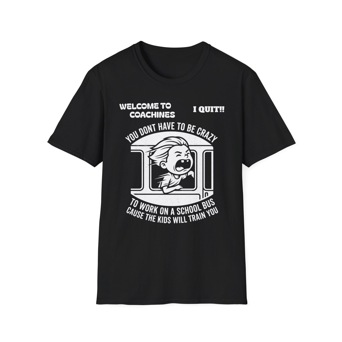 z...NFCL WORKERS WORK ATTIRE...School Bus Driver T-Shirt – “You Don’t Have To Be Crazy to Work on a School Bus” Funny Bus Driver Tee