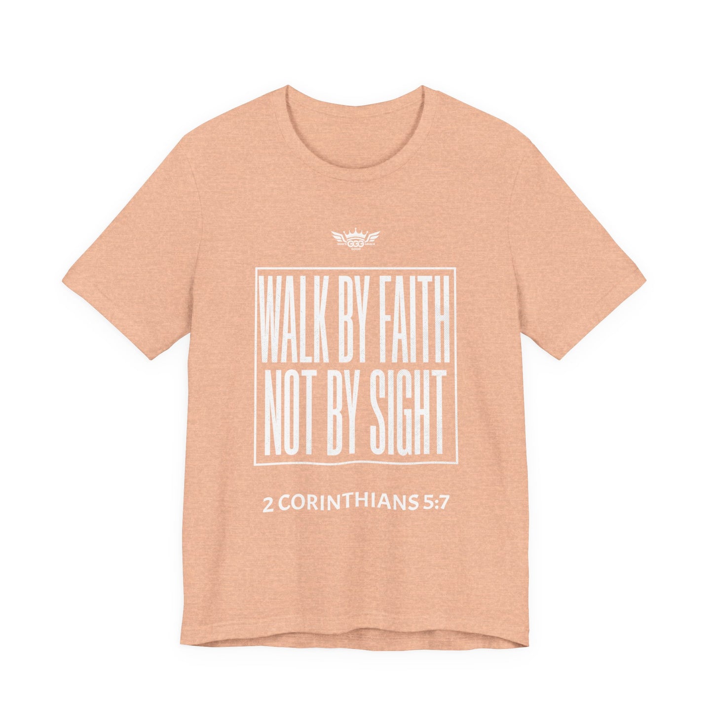 N...GGG..WALK By FAITH Not By SIGHT ( Multiple Colors) Graphic Tee — Faithwear